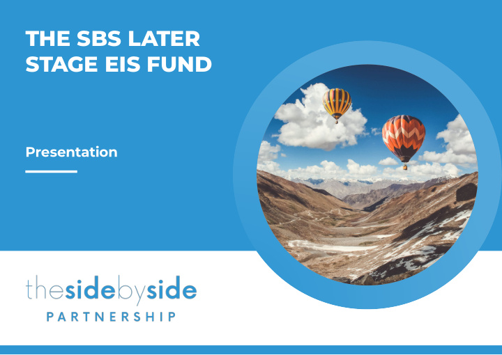 the sbs later stage eis fund