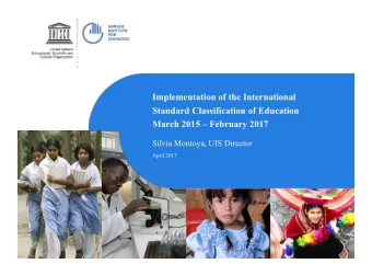 Implementation of the International  Standard Classification of Education  March 2015  February