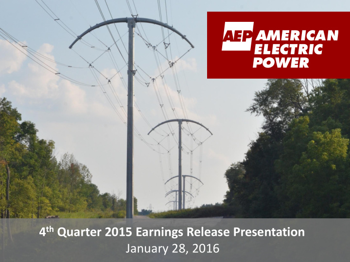 4 th quarter 2015 earnings release presentation january