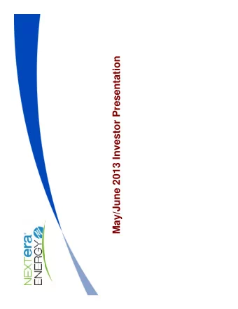 May/June 2013 Investor Presentation  Cautionary Statements And Risk Factors That May Affect  Future