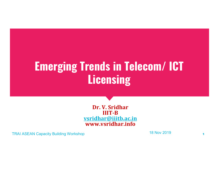 emerging trends in telecom ict licensing