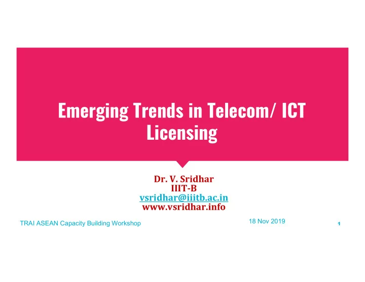 emerging trends in telecom ict licensing