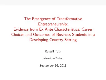 The Emergence of Transformative  Entrepreneurship:  Evidence from Ex Ante Characteristics, Career