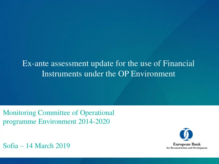 ex ante assessment update for the use of financial