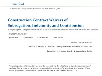 Subrogation, Indemnity and Contribution  Navigating the Complexities and Pitfalls of Waiver