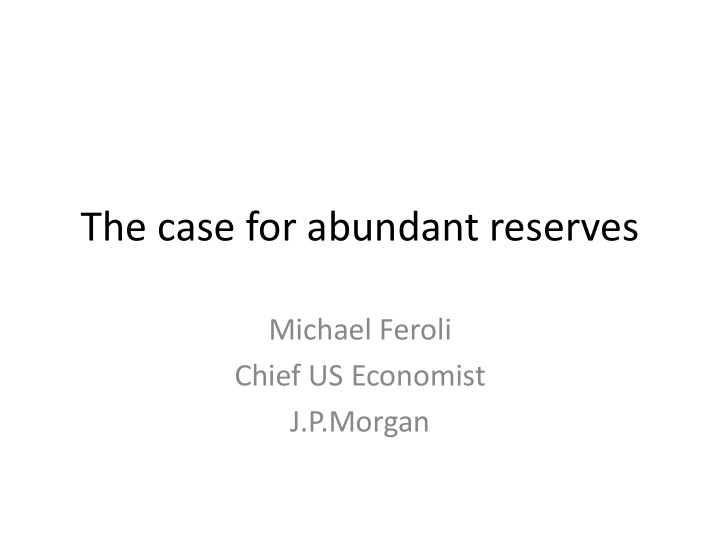 the case for abundant reserves