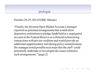 prologue  October 28-29, 2014 FOMC Minutes  Finally, the [System Open Market Account ] manager