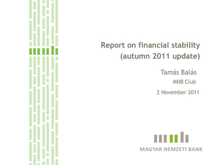 report on financial stability autumn 2011 update