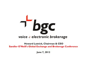 Notes &amp; Disclaimers  Discussion of Forward-Looking Statements by BGC Partners  Information in