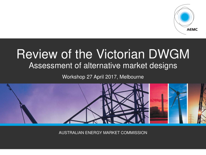 review of the victorian dwgm