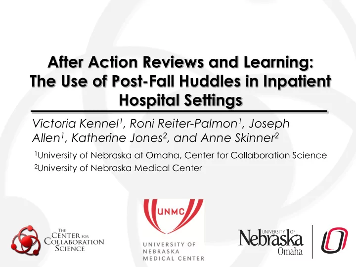 after action reviews and learning the use of post fall