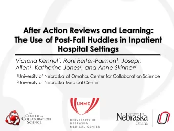 After Action Reviews and Learning:  The Use of Post-Fall Huddles in Inpatient  Hospital Settings