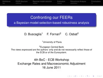 Confronting our FEERs  a Bayesian-model-selection-based robustness analysis D. Buscaglia 1 .