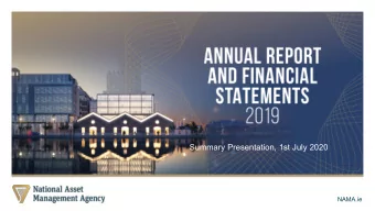Summary Presentation, 1st July 2020  NAMA.ie  NAMA Key Objectives  Focused on completing our