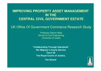 IMPROVING PROPERTY ASSET MANAGEMENT  IN THE  CENTRAL CIVIL GOVERNMENT ESTATE  UK Office Of