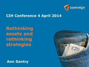 assets and  rethinking strategies  Ann Santry  September 2012 Outline  Who we are  The