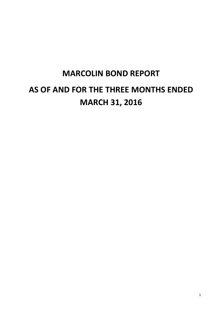 marcolin bond report as of and for the three months ended