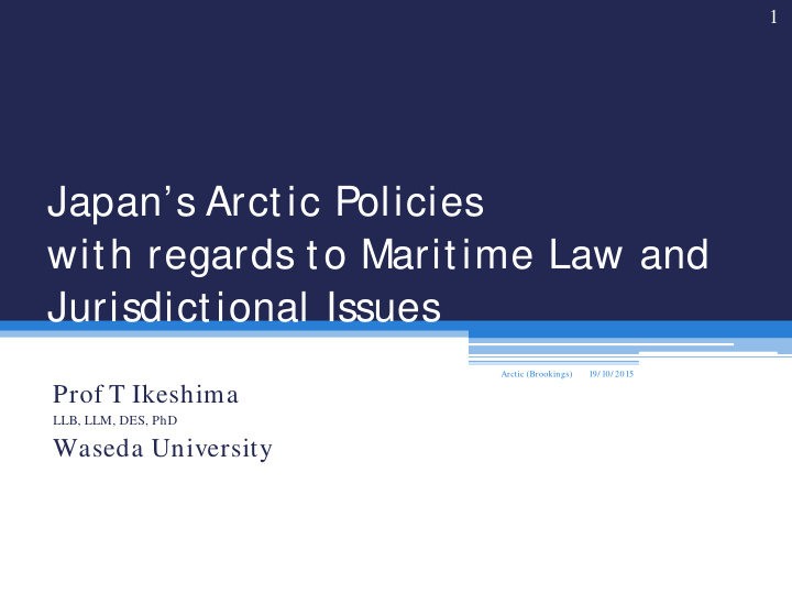 japan s arctic policies with regards to maritime law and