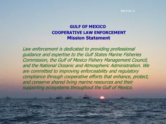 Commission, the Gulf of Mexico Fishery Management Council,  and the National Oceanic and