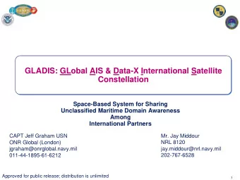 GLADIS: GLobal AIS &amp; Data-X International Satellite  GLADIS: GLobal AIS &amp; Data-X