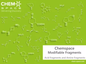 Chemspace  Modifiable Fragments  Acid fragments and Amine fragments  Description  Presence of