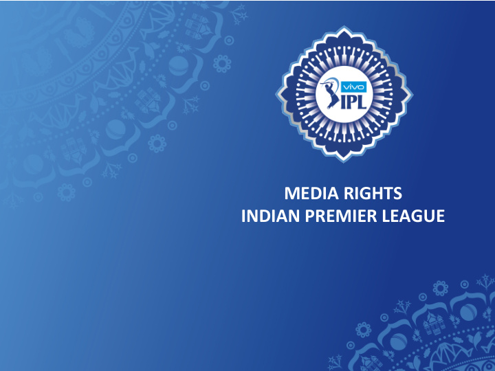 media rights indian premier league indian premier league