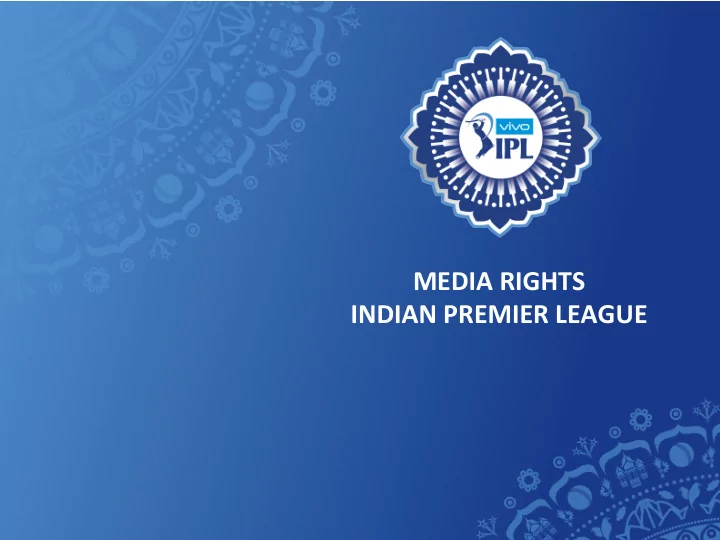 media rights indian premier league indian premier league