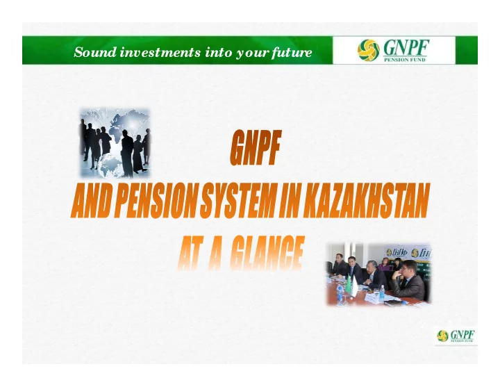 sound investments into your future country overview