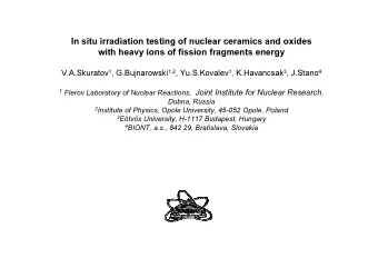 In situ irradiation testing of nuclear ceramics and oxides  with heavy ions of fission fragments