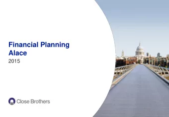 Financial Planning  Alace  2015 ours  What this session will cover ours Wont do:  Will do: