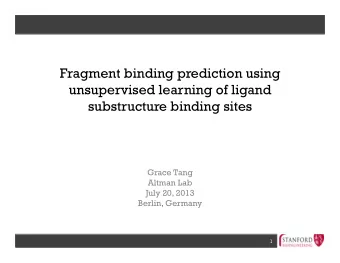 Fragment binding prediction using  unsupervised learning of ligand  substructure binding sites