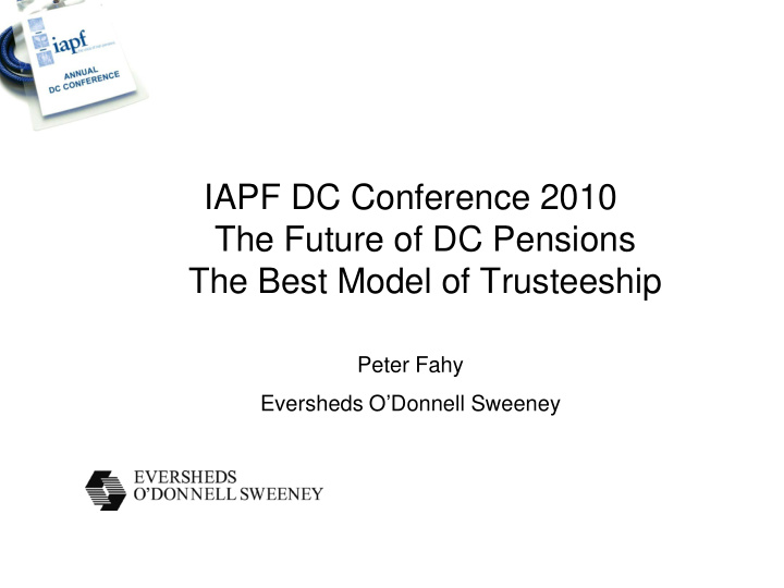 iapf dc conference 2010 the future of dc pensions the