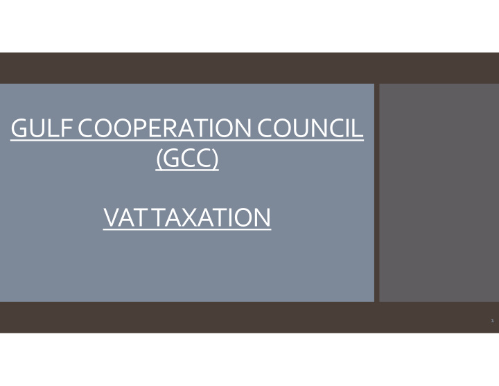 gulf cooperation council gcc vat taxation