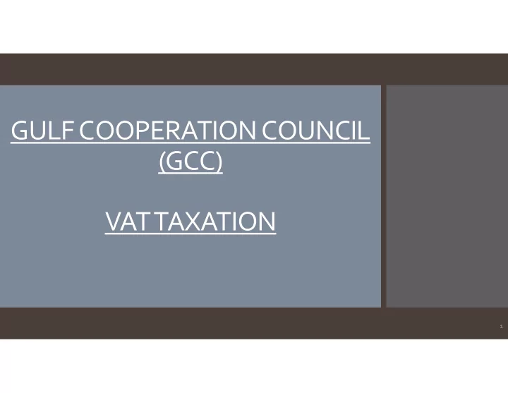 gulf cooperation council gcc vat taxation