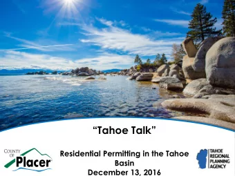 Tahoe Talk  Residential Permitting in the Tahoe  Basin  December 13, 2016  Introduction
