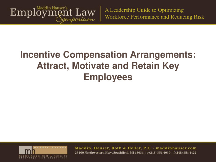 incentive compensation arrangements