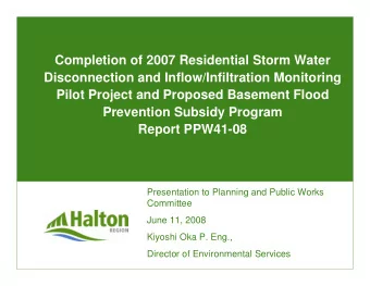 Completion of 2007 Residential Storm Water  Disconnection and Inflow/Infiltration Monitoring  Pilot