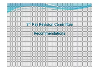 1 Constitution of 3 rd PRC Constituted on: 9 th June 2016  Mandate:  To Review and revise the