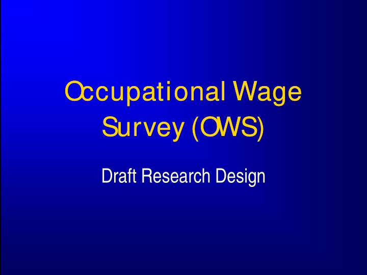 o o ccupational wage ccupational wage s s survey o survey