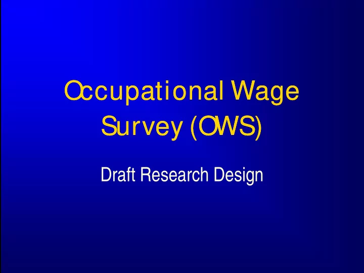 o o ccupational wage ccupational wage s s survey o survey