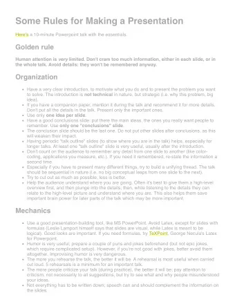 Some Rules for Making a Presentation  Here's a 10-minute Powerpoint talk with the essentials.