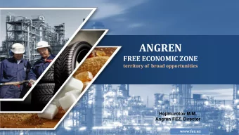 ANGREN  FREE ECONOMIC ZONE  territory of  broad opportunities  Hojimurotov M.M. Angren FEZ,