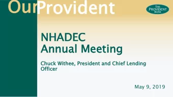 Our  Our  Provi  Provident  dent  NHA  NHADEC  DEC  Ann  Annual  ual Me  Meet  eting  ing  Chuck  k