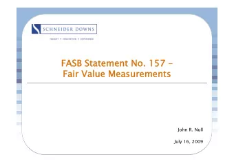 FA  FASB  SB St  State  tement No.  o. 157  57   Fair  ir Value  lue Me  Measurement  surements