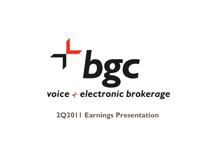 2q2011 earnings presentation notes disclaimers