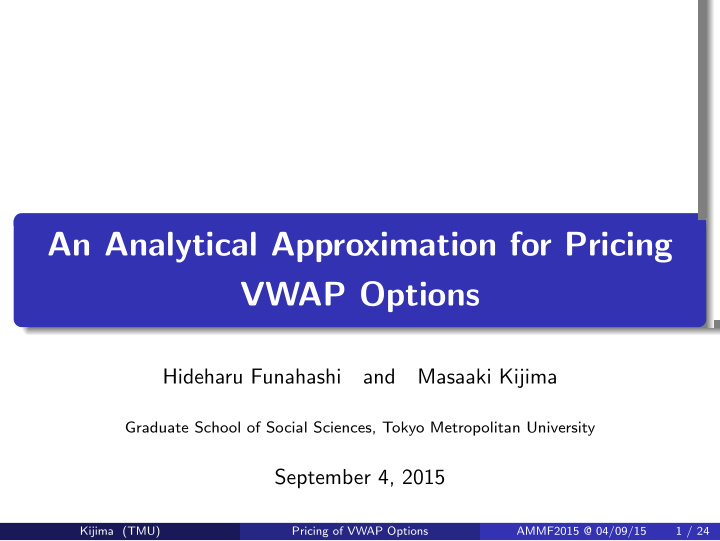 an analytical approximation for pricing vwap options