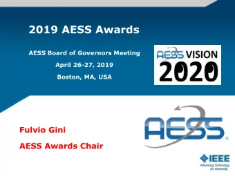 2019 AESS Awards  AESS Board of Governors Meeting  April 26-27, 2019  Boston, MA, USA  Fulvio Gini
