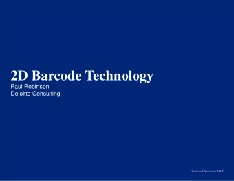 zyxwvutsrqponmlkjihgfedcbaZYXWVUTSRQPONMLKJIHGFEDCBA 2D Barcode Technology  Paul Robinson  Deloitte