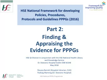 Evidence for PPPGs  HSE QI Division in conjunction with the HSE National Health Library  and