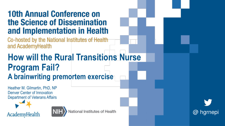 how will the rural transitions nurse program fail